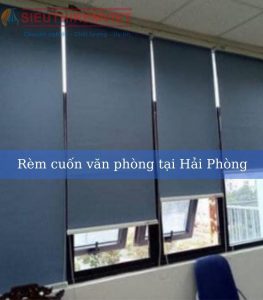 Rèm cuốn văn phòng Hải Phòng